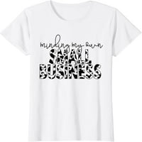 Помислете за бизнеса ми самостоятелно зает за тениска на собственика на малкия бизнес