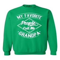 Shop4ever мъже, любимите ми хора, ме наричат ​​суичър на Grandpa Crewneck xx-голямо ирландско зелено